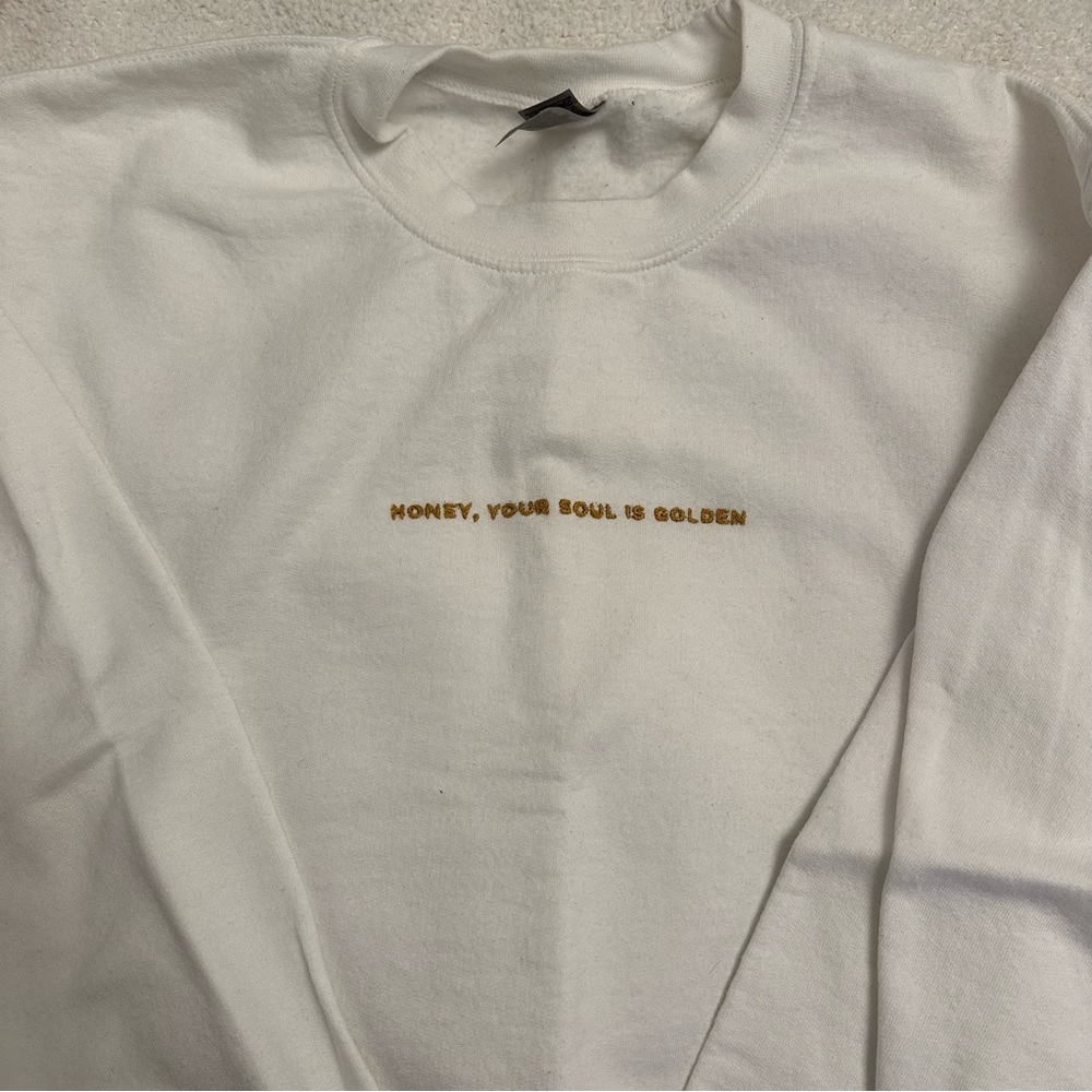 Honey, Your Soul is Golden - Handstiched White Sweatshirt - Size Small
